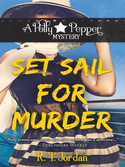 Title details for Set Sail for Murder by RT Jordan - Available